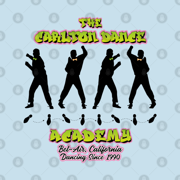 Disover The Carlton Dance Academy - Fresh Prince Of Bel Air - T-Shirt