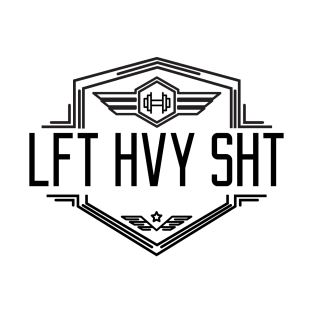 LFT HVY SHT T-Shirt