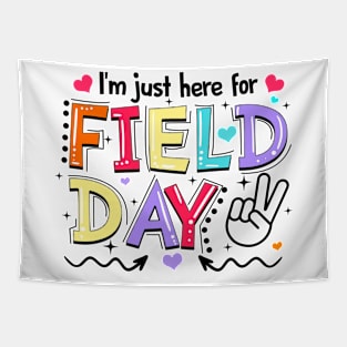 I'm Just Here For Field Day Happy Last Day Of School Kids Tapestry