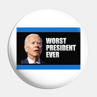 Biden Worst President Ever Pin