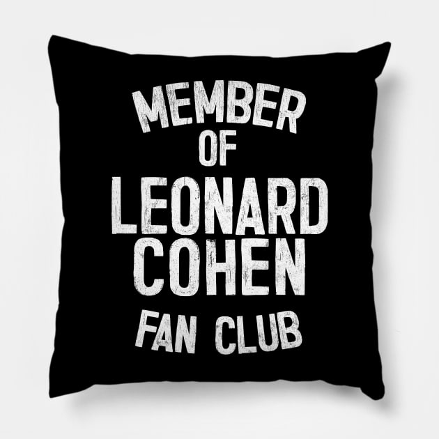 Leonard Cohen Fan Design Pillow by DankFutura