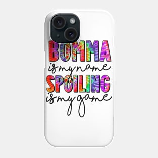 Tie Dye Bomma Is My Name Spoiling Is My Game Mothers Day Phone Case