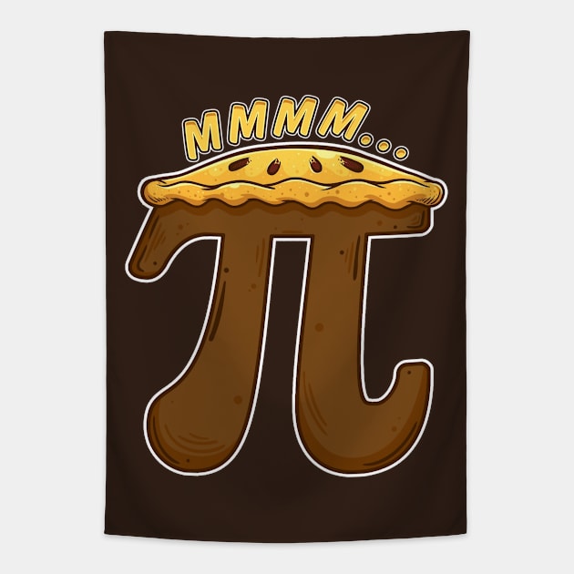 Mmmm Pi - Pie Day for Pi Day Tapestry by TextTees