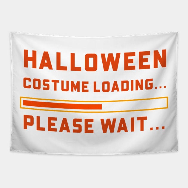 Halloween Costume Loading Funny Design Tapestry by Up 4 Tee