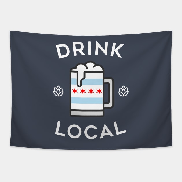 Drink Local Chicago Tapestry by tylerberry4