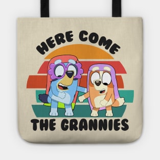 Here Come Dance The Grannies Tote