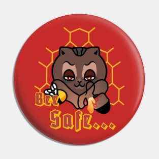 Bee Sweet & Bee Safe Pin