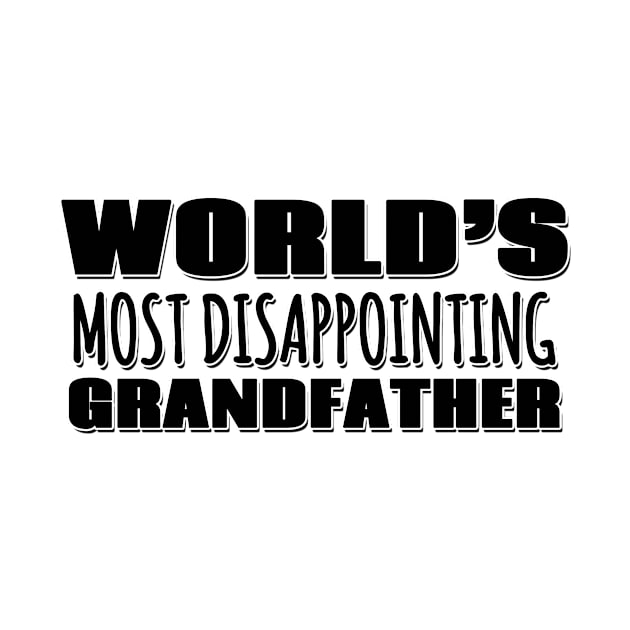 World's Most Disappointing Grandfather by Mookle