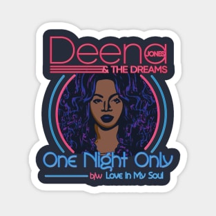 Deena Jones and The Dreams Magnet