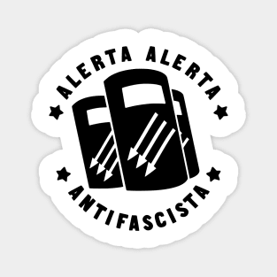 Alerta Alerta Antifascista Magnet