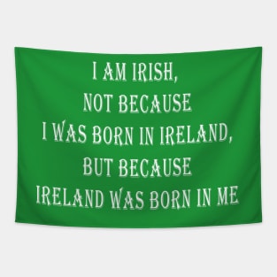 Ireland was born in me Tapestry