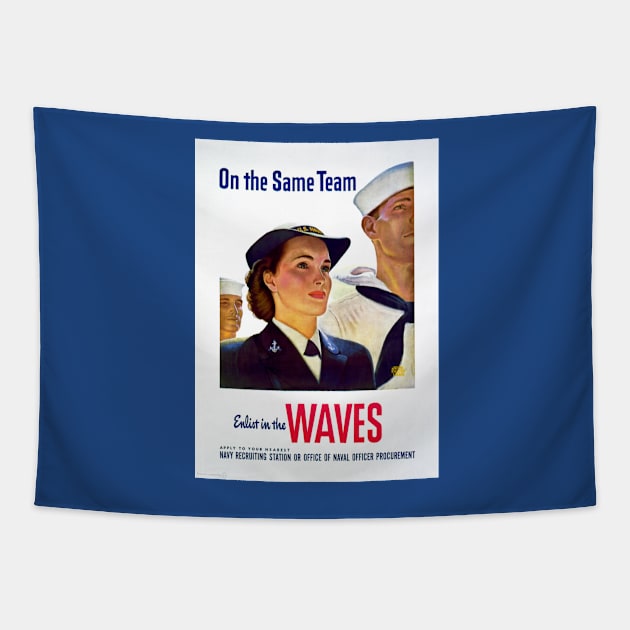 Restored Reprint of World War II US Navy WAVES Recruitment Poster Print Tapestry by vintageposterco