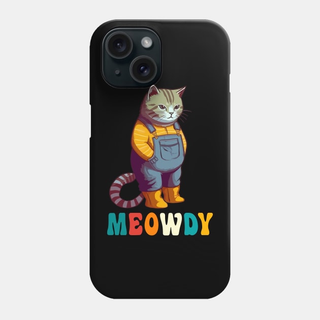 Funny Cat Farmer Meme Meow Howdy Meowdy Phone Case by KsuAnn