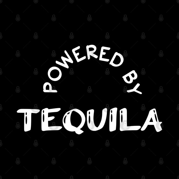 Powered by Tequila by Booze Logic