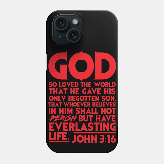 John 3:16 Phone Case by Plushism