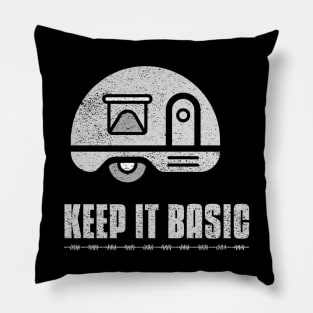 Camper - Keep it basic Pillow