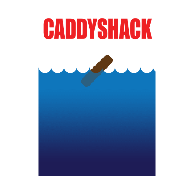 Caddyshack by RyanBlackDesigns