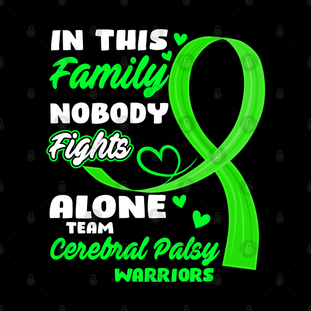 In This Family Nobody Fights Alone Team Cerebral Palsy Warriors by ThePassion99