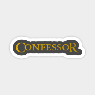 Confessor Magnet