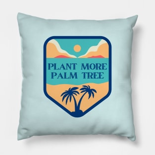 Plant More Palm Tree Retro Vintage Pillow