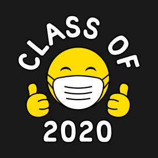 Class Of 2020 Funny Quarantine Graduation Gift T-Shirt