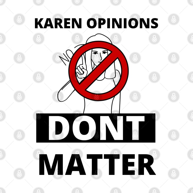 Karens opinions are banned here! by TheContactor