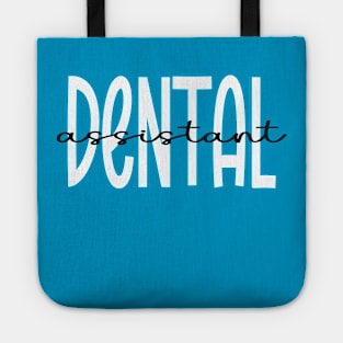 Dental Assistant Dental Hygienist Dentist Appreciation Tote