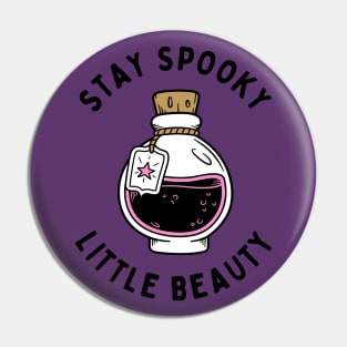 Stay Spooky, Little Beauty Pin