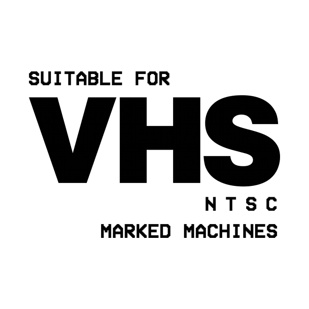 SUITABLE FOR VHS by TV