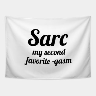 Sarcasm Favorite Tapestry