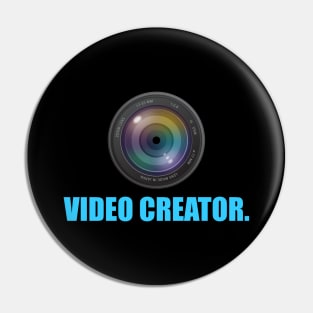 Video Creator Pin