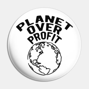 Earth Day - Planet over profit Pin