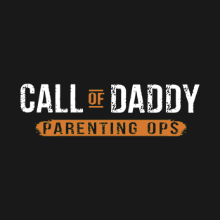 Mens Gamer Dad Call of Daddy Parenting Ops Funny Father's Day Gift T-Shirt