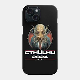 Cthulhu For President USA 2024 Election #2 Phone Case