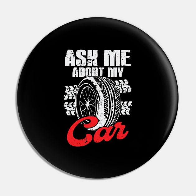 Ask Me About My Car Pin by Dolde08