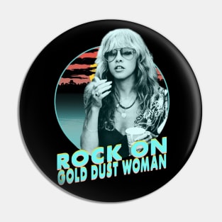 Stevie Nicks rock on gold dust woman Pin