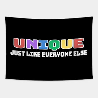 Unique Like Everyone Else Tapestry