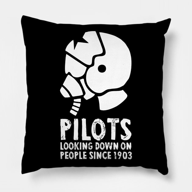 Airplane Pilot Shirts - Looking Down since 1903 Pillow by Pannolinno