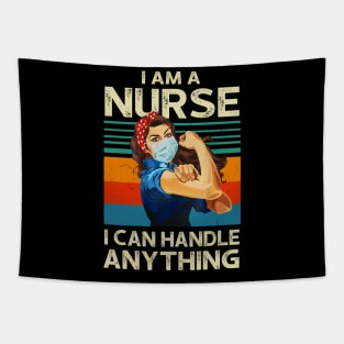 I Am A Nurse I Can Handle Anything Virus Flu Quarantine Tapestry