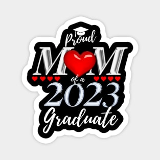 Proud mom of a 2023 graduate Magnet