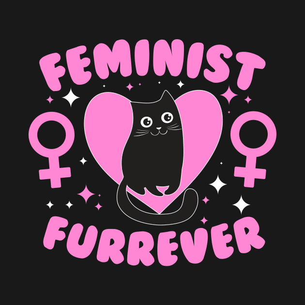 Feminist Furrever Cute Cat Feminism by thingsandthings