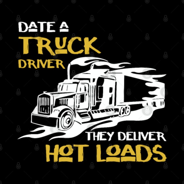 Date a truck driver - They deliver hot loads by kenjones