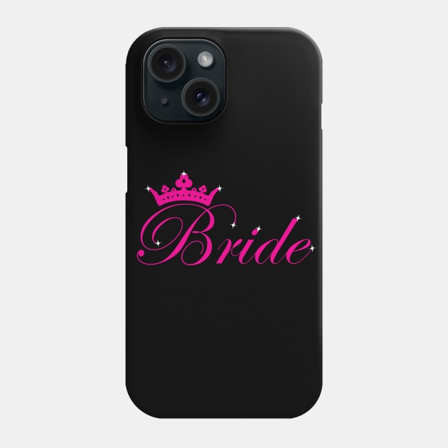 Bride T-Shirt for Wedding / Bachelorette Phone Case by KevinWillms1