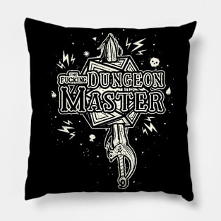 THE F* DUNGEON MASTER Pillow