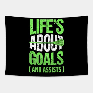 Life's About Goals And Assists Lacrosse Tapestry