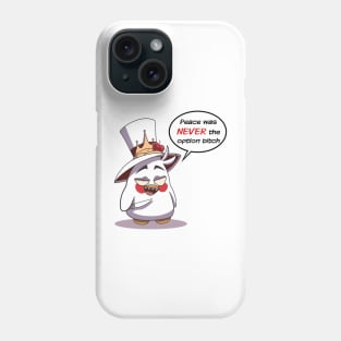 Peace was never the option Phone Case