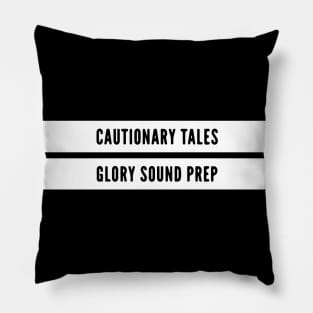 Cautionary Tales Pillow