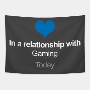 In A Relationship With Gaming - Funny Gift Idea Tapestry