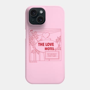 The Love Motel Phone Case