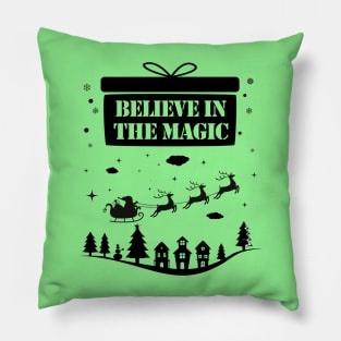 Believe in the Magic Pillow